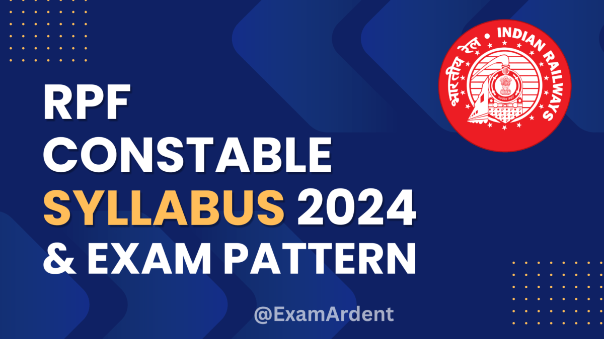 Railway RPF Constable Syllabus 2024 and Exam Pattern