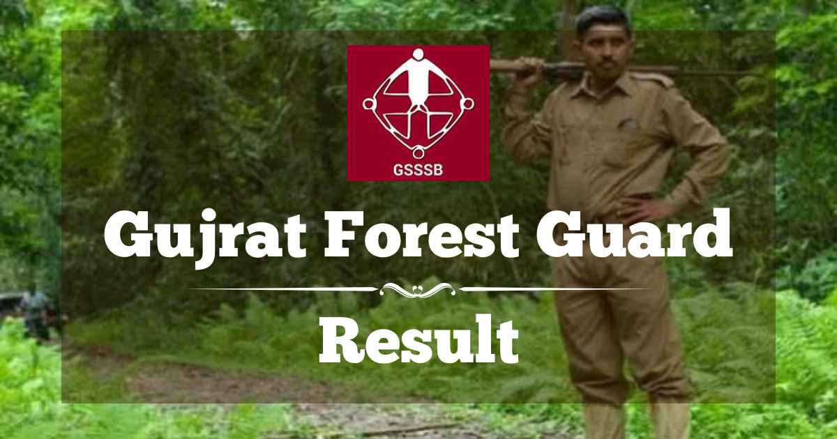 Gujrat Forest Guard Result 2024